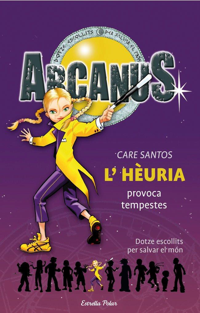 HEURIA PROVOCA TEMPESTES. ARCANUS | 9788497088206 | SANTOS, CARE | Galatea Llibres | Llibreria online de Reus, Tarragona | Comprar llibres en català i castellà online