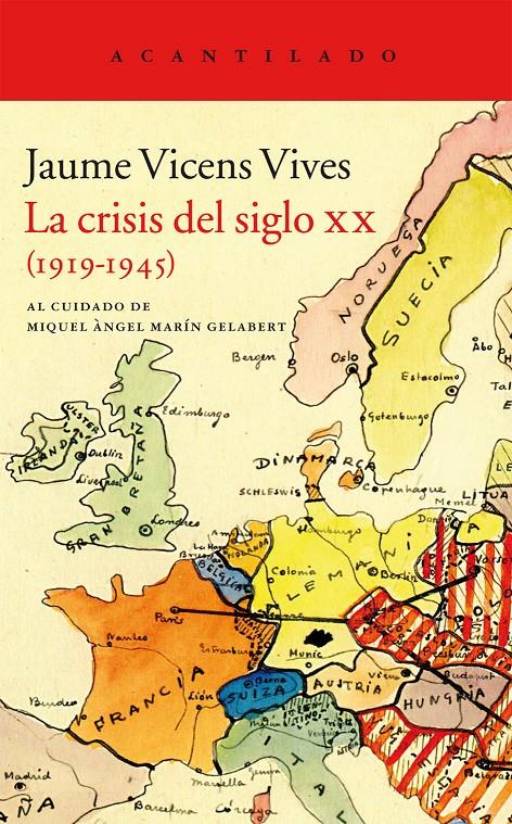 LA CRISIS DEL SIGLO XX | 9788415689546 | VICENS VIVES, JAUME | Galatea Llibres | Llibreria online de Reus, Tarragona | Comprar llibres en català i castellà online