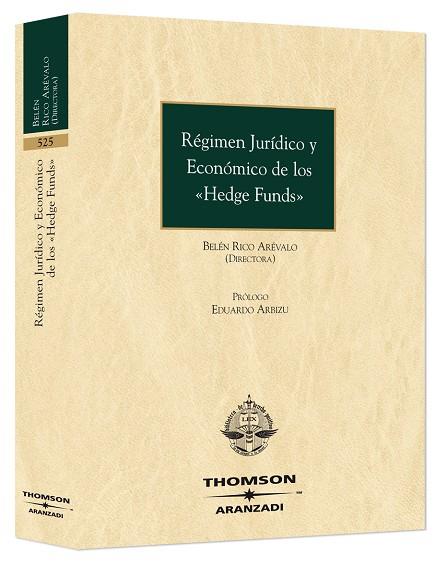 REGIMEN JURIDICO Y ECONOMICO DE LOS HEDGE FUNDS | 9788483556825 | RICO AREVALO, BELEN | Galatea Llibres | Llibreria online de Reus, Tarragona | Comprar llibres en català i castellà online