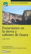 EXCURSIONES EN LA SIERRA Y CAÑONES DE GUARA | 9788495760623 | ALONSO, JUANJO | Galatea Llibres | Llibreria online de Reus, Tarragona | Comprar llibres en català i castellà online