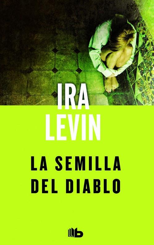 LA SEMILLA DEL DIABLO | 9788490703205 | LEVIN, IRA | Galatea Llibres | Llibreria online de Reus, Tarragona | Comprar llibres en català i castellà online