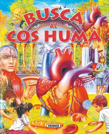 BUSCA AL COS HUMA | 9788430561575 | SUSAETA, EQUIPO | Galatea Llibres | Llibreria online de Reus, Tarragona | Comprar llibres en català i castellà online