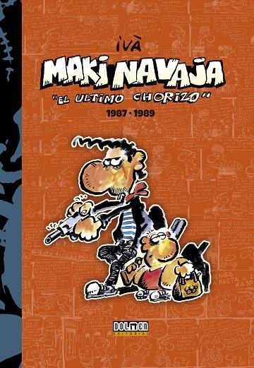 MAKINAVAJA VOL. 2 EL ULTIMO CHORIZO 1987-1989 | 9788416436484 | IVA | Galatea Llibres | Llibreria online de Reus, Tarragona | Comprar llibres en català i castellà online