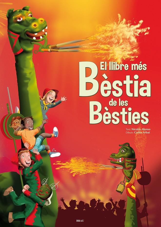 EL LLIBRE MÉS BÈSTIA DE LES BÈSTIES | 9788415885184 | ALONSO CROZET, NICOLÁS | Galatea Llibres | Llibreria online de Reus, Tarragona | Comprar llibres en català i castellà online