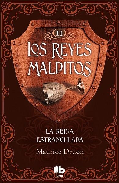 LA REINA ESTRANGULADA. LOS REYES MALDITOS II | 9788490703724 | DRUON, MAURICE | Galatea Llibres | Llibreria online de Reus, Tarragona | Comprar llibres en català i castellà online