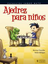 AJEDREZ PARA NIÑOS | 9788425517891 | CHANDLER, MURRAY | Galatea Llibres | Llibreria online de Reus, Tarragona | Comprar llibres en català i castellà online