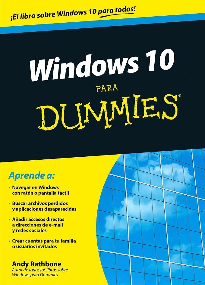 WINDOWS 10 PARA DUMMIES | 9788432902581 | RATHBONE, ANDY | Galatea Llibres | Llibreria online de Reus, Tarragona | Comprar llibres en català i castellà online