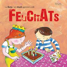 BERTA I EN MARTI APRENEN A DIR FELICITATSA, LA | 9788483347782 | SAURET, ANGEL | Galatea Llibres | Llibreria online de Reus, Tarragona | Comprar llibres en català i castellà online