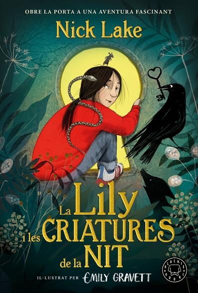 LA LILY I LES CRIATURES DE LA NIT | 9788410323131 | LAKE, NOCK | Galatea Llibres | Librería online de Reus, Tarragona | Comprar libros en catalán y castellano online