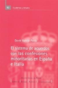 SISTEMA DE ACUERDOS CON LAS CONFESIONES MINORITARIAS ESP-ITA | 9788434011151 | GARCÍA-PARDO, DAVID | Galatea Llibres | Llibreria online de Reus, Tarragona | Comprar llibres en català i castellà online