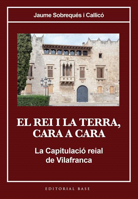 EL REI I LA TERRA, CARA A CARA | 9788410131637 | SOBREQUÉS I CALLICÓ, JAUME | Galatea Llibres | Librería online de Reus, Tarragona | Comprar libros en catalán y castellano online