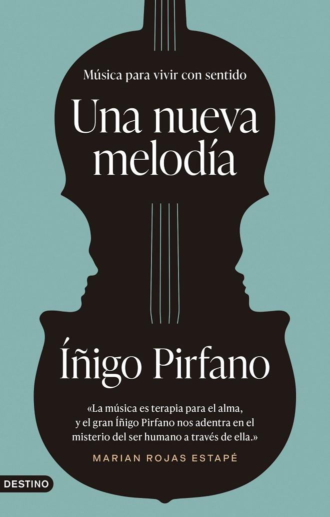 UNA NUEVA MELODÍA | 9788423363971 | PIRFANO LAGUNA, ÍÑIGO | Galatea Llibres | Llibreria online de Reus, Tarragona | Comprar llibres en català i castellà online