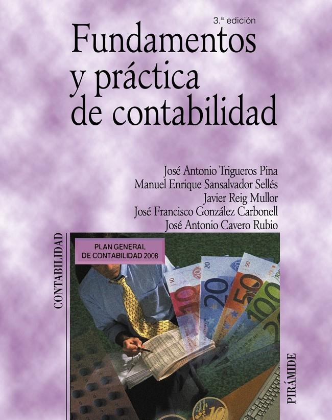 FUNDAMENTOS Y PRÁCTICA DE CONTABILIDAD | 9788436822403 | TRIGUEROS PINA, JOSÉ ANTONIO | Galatea Llibres | Llibreria online de Reus, Tarragona | Comprar llibres en català i castellà online