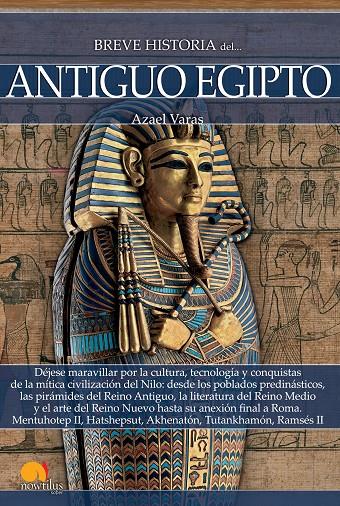 BREVE HISTORIA DEL ANTIGUO EGIPTO | 9788499679754 | VARAS MAZAGATOS, AZAEL | Galatea Llibres | Llibreria online de Reus, Tarragona | Comprar llibres en català i castellà online