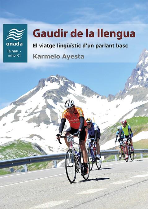 GAUDIR DE LA LLENGUA | 9788415896951 | AYESTA SAGARDUY, KARMELO | Galatea Llibres | Llibreria online de Reus, Tarragona | Comprar llibres en català i castellà online