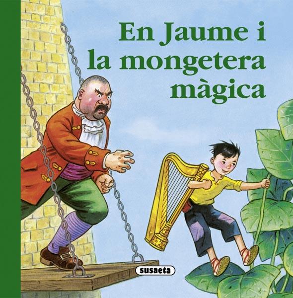 EN JAUME I LA MONGETERA MÀGICA | 9788467718980 | ABAD, MÒNICA | Galatea Llibres | Llibreria online de Reus, Tarragona | Comprar llibres en català i castellà online