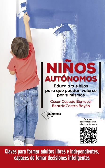 NIÑOS AUTÓNOMOS | 9788418927423 | CASADO, ÓSCAR/CASTRO BAYÓN, BEATRIZ | Galatea Llibres | Llibreria online de Reus, Tarragona | Comprar llibres en català i castellà online