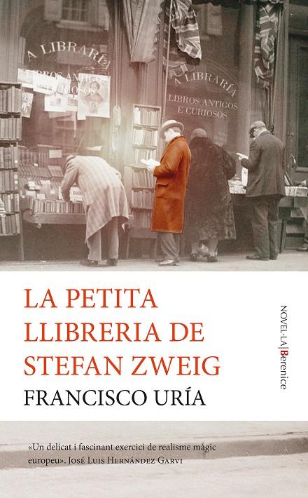 LA PETITA LLIBRERIA DE STEFAN ZWEIG | 9788410356054 | URIA, FRANCISCO | Galatea Llibres | Librería online de Reus, Tarragona | Comprar libros en catalán y castellano online