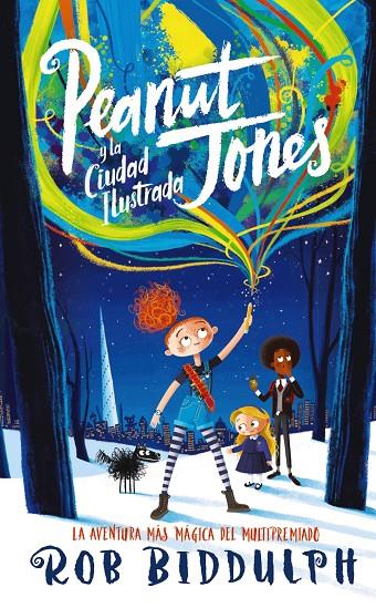 PEANUT JONES Y LA CIUDAD ILUSTRADA | 9788469888605 | BIDDULPH, ROB | Galatea Llibres | Llibreria online de Reus, Tarragona | Comprar llibres en català i castellà online