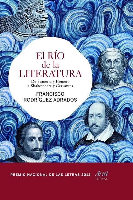 EL RÍO DE LA LITERATURA | 9788434417328 | FRANCISCO RODRÍGUEZ ADRADOS | Galatea Llibres | Llibreria online de Reus, Tarragona | Comprar llibres en català i castellà online