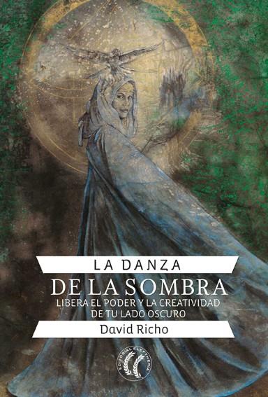 LA DANZA DE LA SOMBRA | 9788493745509 | RICHO, DAVID | Galatea Llibres | Llibreria online de Reus, Tarragona | Comprar llibres en català i castellà online