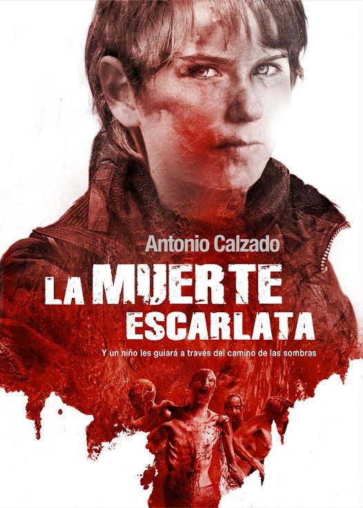 LA MUERTE ESCARLATA | 9788415296560 | CALZADO, ANTONIO | Galatea Llibres | Llibreria online de Reus, Tarragona | Comprar llibres en català i castellà online