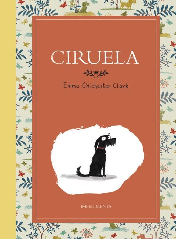 CIRUELA | 9788417115555 | CHICHESTER CLARK, EMMA | Galatea Llibres | Llibreria online de Reus, Tarragona | Comprar llibres en català i castellà online