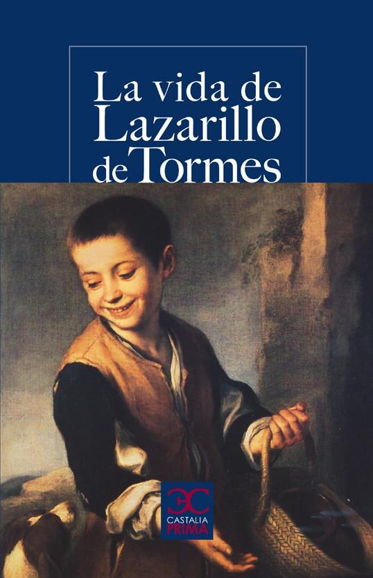 LA VIDA DEL LAZARILLO DE TORMES | 9788497404211 | ANÓNIMO | Galatea Llibres | Librería online de Reus, Tarragona | Comprar libros en catalán y castellano online