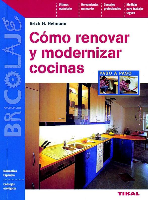 COMO RENOVAR Y MODERNIZAR COCINAS | 9788430597079 | HEIMAN | Galatea Llibres | Llibreria online de Reus, Tarragona | Comprar llibres en català i castellà online