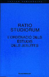 RATIO STUDIORUM.L`ORDENACIO DELS ESTUDIS DELS JESUÏTES | 9788476022948 | DIVERSOS AUTORS | Galatea Llibres | Llibreria online de Reus, Tarragona | Comprar llibres en català i castellà online