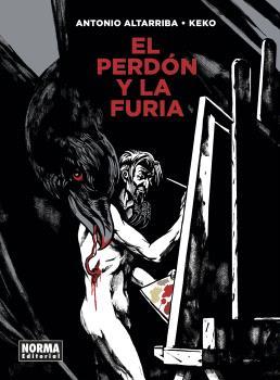 EL PERDÓN Y LA FURIA | 9788467948868 | ALTARRIBA, ANTONIO | Galatea Llibres | Llibreria online de Reus, Tarragona | Comprar llibres en català i castellà online