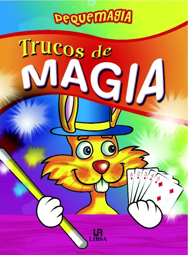 TRUCOS DE MAGIA | 9788466219525 | AA.VV. | Galatea Llibres | Llibreria online de Reus, Tarragona | Comprar llibres en català i castellà online