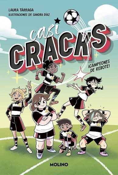 CASI CRACKS 1 - ¡CAMPEONES DE REBOTE! | 9788427237322 | TÁRRAGA, LAURA | Galatea Llibres | Llibreria online de Reus, Tarragona | Comprar llibres en català i castellà online