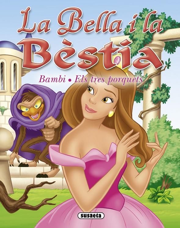 BELLA I LA BESTIA - BAMBI  - ELS TRES PORQUETS | 9788467714081 | SUSAETA, EQUIPO | Galatea Llibres | Llibreria online de Reus, Tarragona | Comprar llibres en català i castellà online