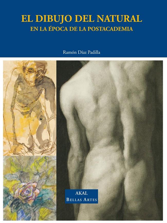 DIBUJO DEL NATURAL, EL | 9788446021520 | DIAZ PADILLA, RAMON | Galatea Llibres | Llibreria online de Reus, Tarragona | Comprar llibres en català i castellà online