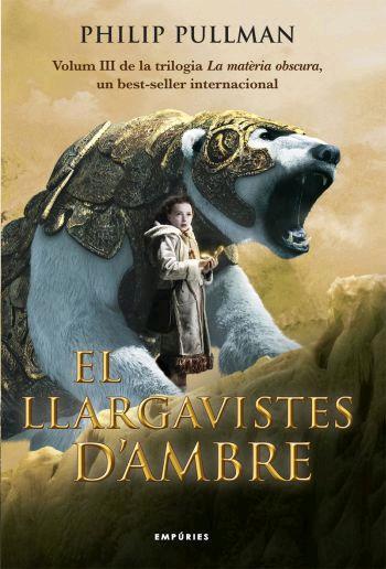 LLARGAVISTES D'AMBRE, EL | 9788497872683 | PULLMAN, PHILIP | Galatea Llibres | Librería online de Reus, Tarragona | Comprar libros en catalán y castellano online