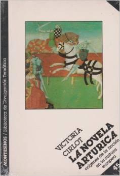 LA NOVELA ARTURICA | 9788489354104 | CIRLOT, VICTORIA | Galatea Llibres | Librería online de Reus, Tarragona | Comprar libros en catalán y castellano online