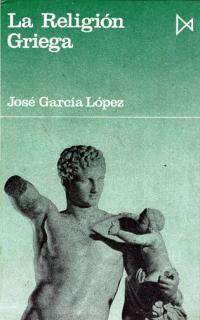 RELIGION GRIEGA | 9788470900709 | GARCIA LOPEZ, JOSE | Galatea Llibres | Llibreria online de Reus, Tarragona | Comprar llibres en català i castellà online