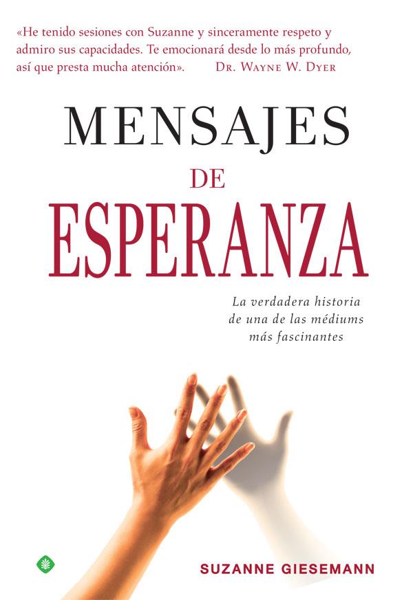 MENSAJES DE ESPERANZA | 9788491641995 | GIESEMANN, SUZANNE | Galatea Llibres | Llibreria online de Reus, Tarragona | Comprar llibres en català i castellà online