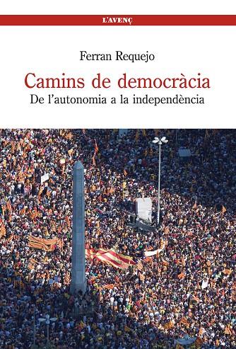CAMINS DE DEMOCRACIA | 9788488839497 | REQUEJO, FERRAN | Galatea Llibres | Librería online de Reus, Tarragona | Comprar libros en catalán y castellano online