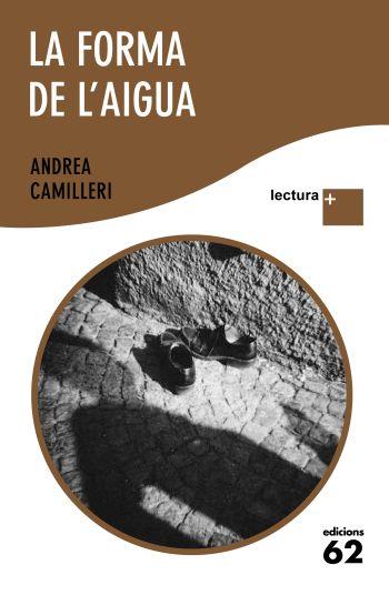 FORMA DE L'AIGUA LECTURA PLUS | 9788429765373 | CAMILLERI, ANDREA | Galatea Llibres | Librería online de Reus, Tarragona | Comprar libros en catalán y castellano online