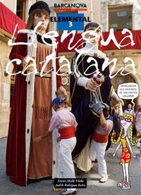 LLENGUA CATALANA ELEMENTAL 3 | 9788448923563 | ABELLO, XAVIER | Galatea Llibres | Llibreria online de Reus, Tarragona | Comprar llibres en català i castellà online