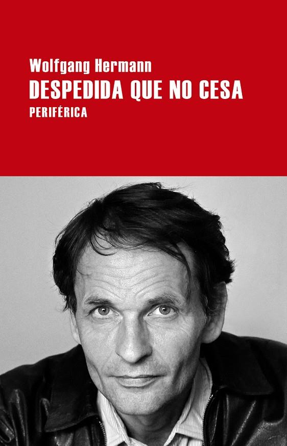 LA DESPEDIDA QUE NO CESA | 9788416291380 | HERMANN, WOLFGANG | Galatea Llibres | Llibreria online de Reus, Tarragona | Comprar llibres en català i castellà online