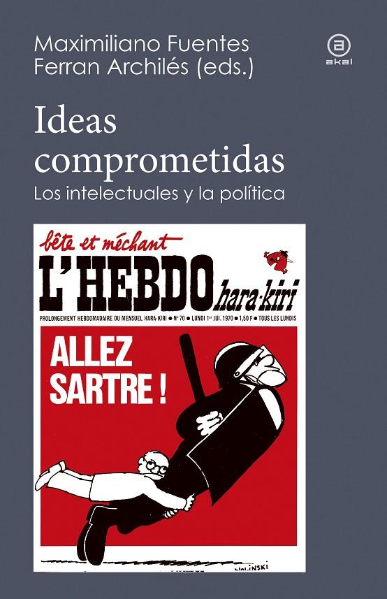 IDEAS COMPROMETIDAS | 9788446045731 | FUENTES, MAXIMILIANO | Galatea Llibres | Llibreria online de Reus, Tarragona | Comprar llibres en català i castellà online