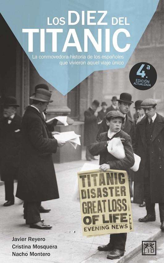 LOS DIEZ DEL TITANIC | 9788411316057 | MONTERO, NACHO /JAVIER REYERO/CRISTINA MOSQUERA | Galatea Llibres | Llibreria online de Reus, Tarragona | Comprar llibres en català i castellà online