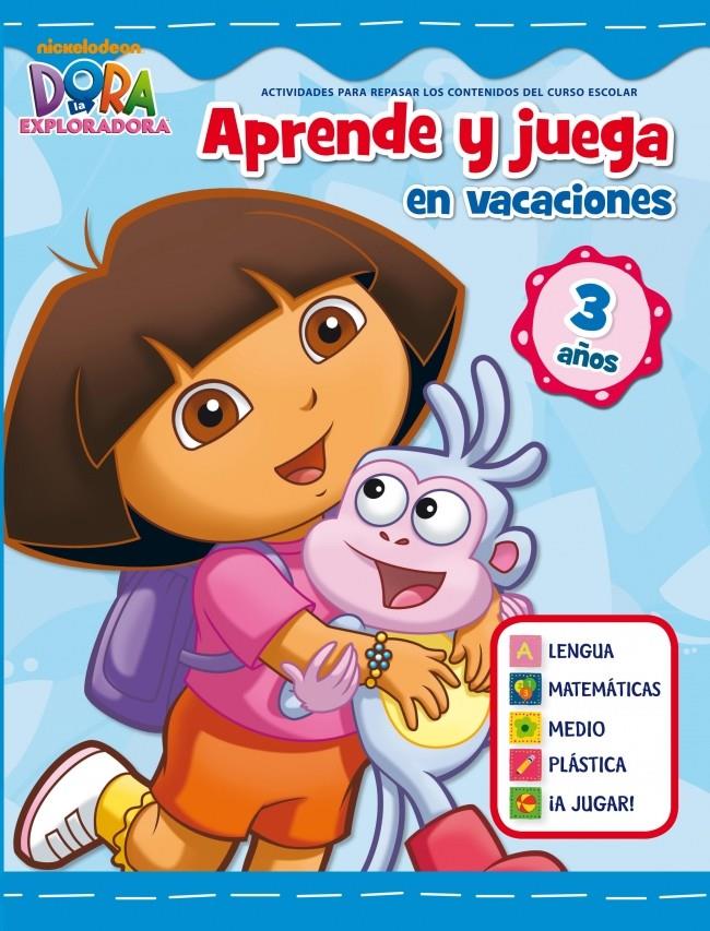 JUEGA Y APRENDE EN VACACIONES CON DORA. 3 AÑOS (DORA LA EXPLORADORA) | 9788401905988 | Galatea Llibres | Llibreria online de Reus, Tarragona | Comprar llibres en català i castellà online