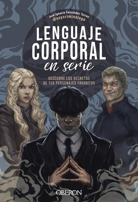 LENGUAJE CORPORAL EN SERIE | 9788441550858 | FERNÁNDEZ TORRES (@SOYCRIMINOLOGO), JOSÉ IGNACIO | Galatea Llibres | Librería online de Reus, Tarragona | Comprar libros en catalán y castellano online