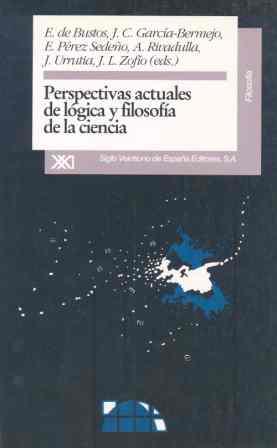 PERSPECTIVAS ACTUALES DE LOGICA Y FILOSOFIA DE CIE | 9788432308574 | DE BUSTOS, ETC | Galatea Llibres | Llibreria online de Reus, Tarragona | Comprar llibres en català i castellà online