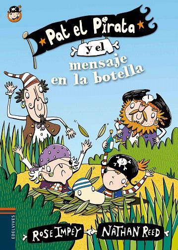 PAT EL PIRATA Y EL MENSAJE EN UNA BOTELLA | 9788414000601 | IMPEY, ROSE | Galatea Llibres | Librería online de Reus, Tarragona | Comprar libros en catalán y castellano online