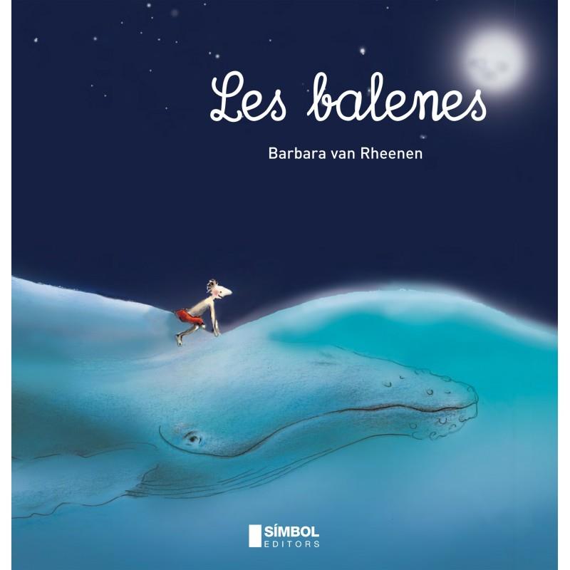 LES BALENES | 9788415315056 | VON RHEENEN, BARBARA | Galatea Llibres | Llibreria online de Reus, Tarragona | Comprar llibres en català i castellà online